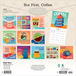 Alternative view of But First Coffee | 2026 12 x 24 Inch (Hanging) Monthly Square Wall Calendar | Plastic-Free | Brush Dance | Drink Beverage Shop Café Beans