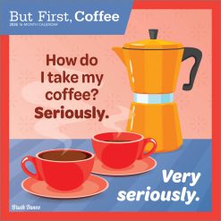 But First, Coffee 2026 Square Brush Dance