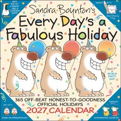 Sandra Boynton's Every Day's a Fabulous Holiday 2027 Square
