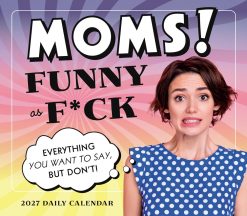 Moms! Funny as F*ck 2027 Boxed