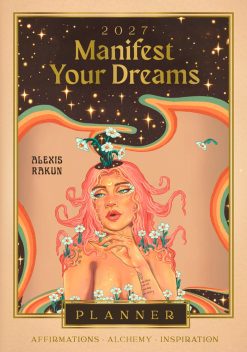 Manifest Your Dreams 2027 Planner