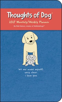 Thoughts of Dog 2027 Monthly/Weekly Planner